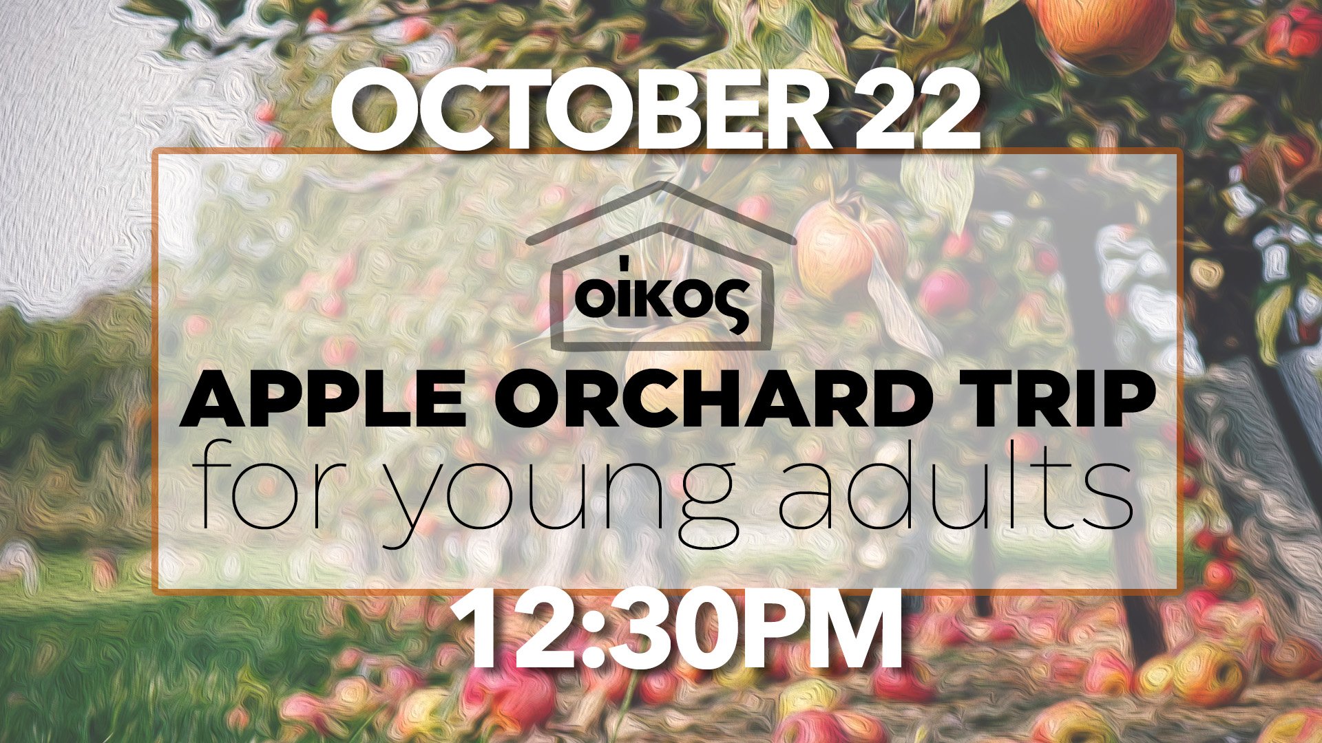 Oikos Apple Orchard Trip