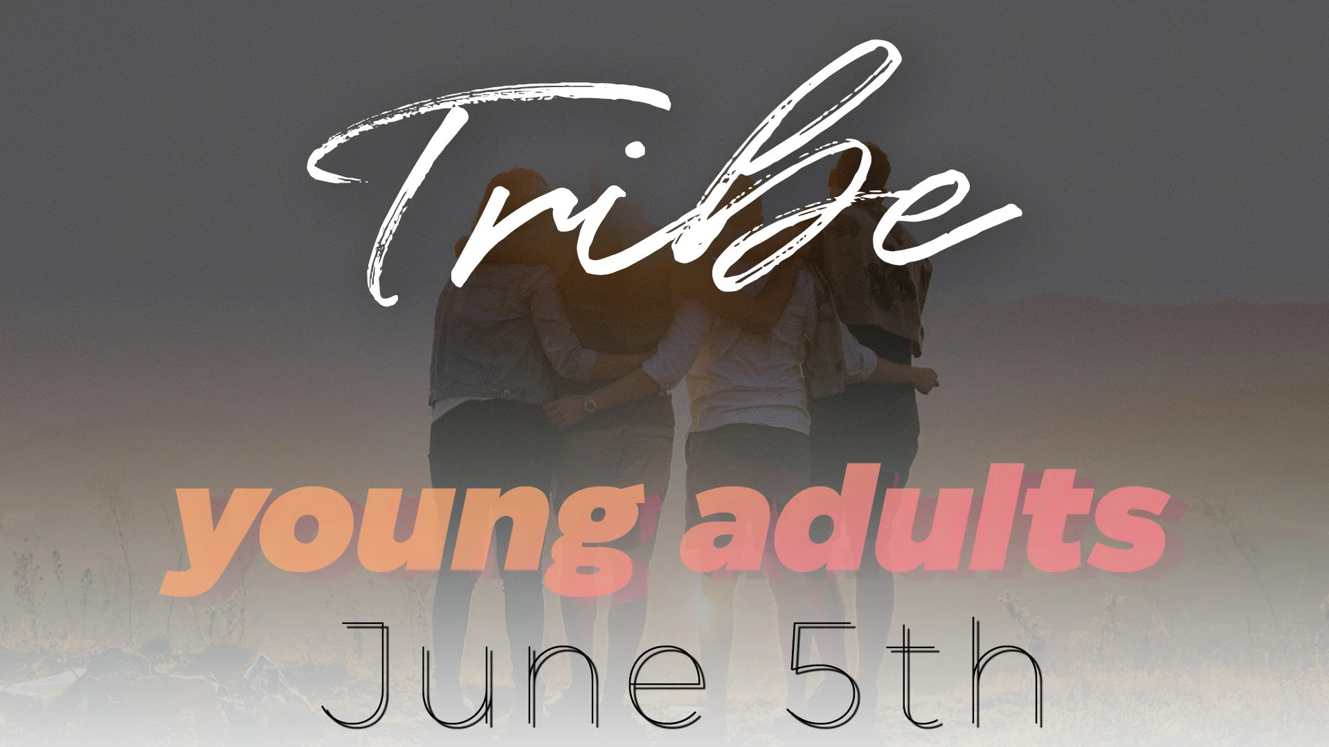 Tribe Young Adult Gathering