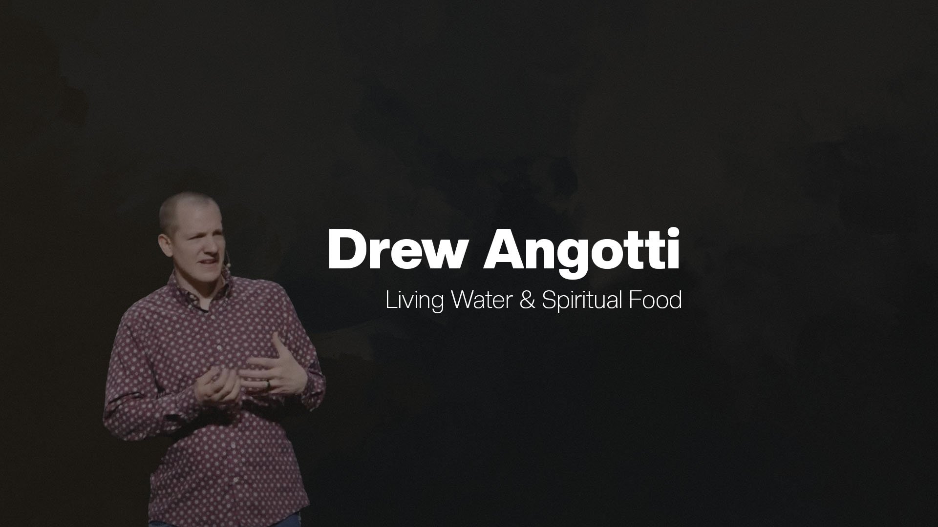 Drew Angotti - Living Water