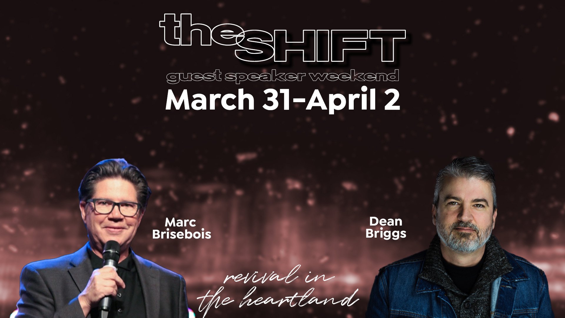 The Shift: Revival in the Heartland