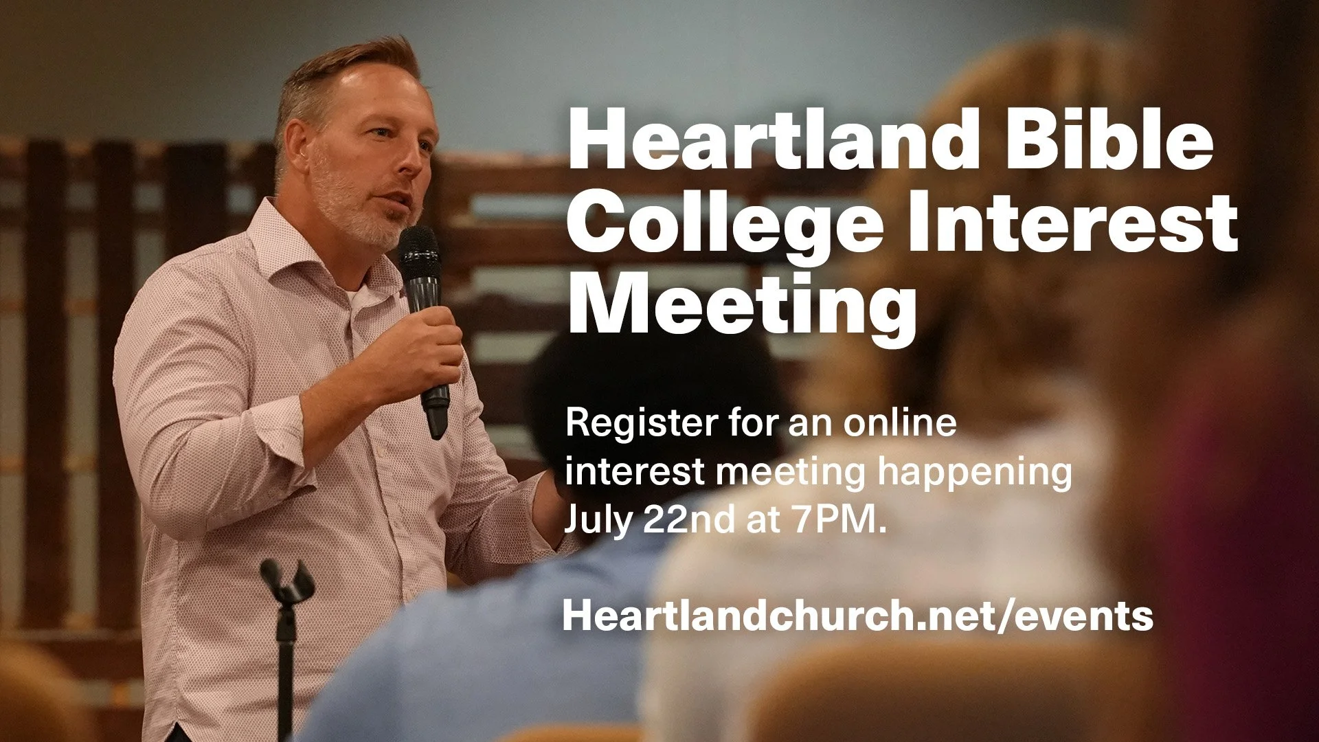 Heartland Bible College Interest Meeting
