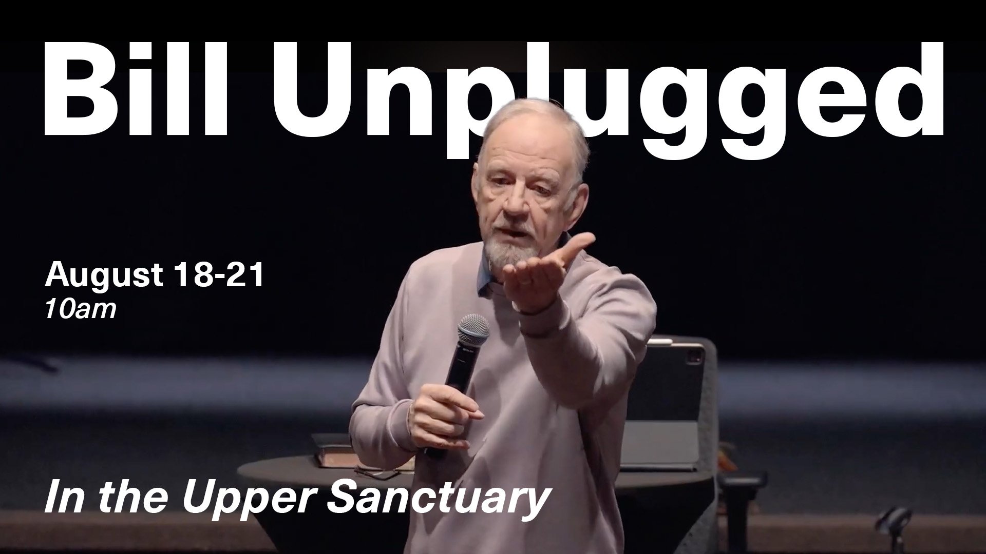 Bill Unplugged