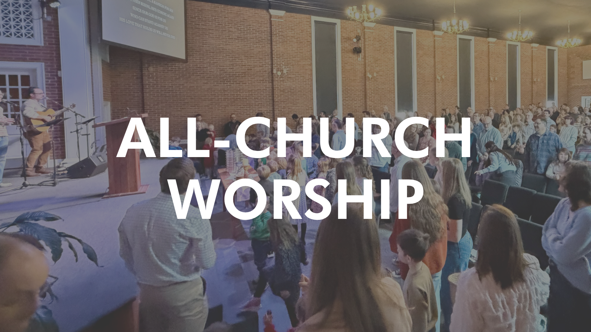 All-Church Worship