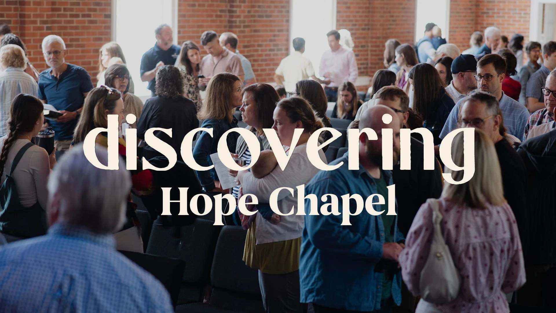 Discovering Hope Chapel Class