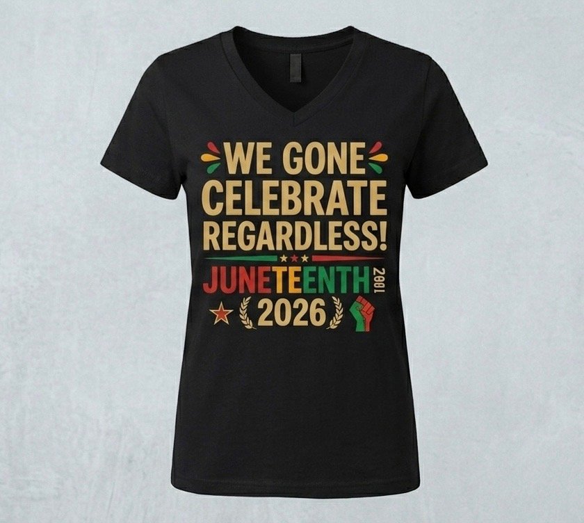 WE GONE CELEBRATE REGARDLESS