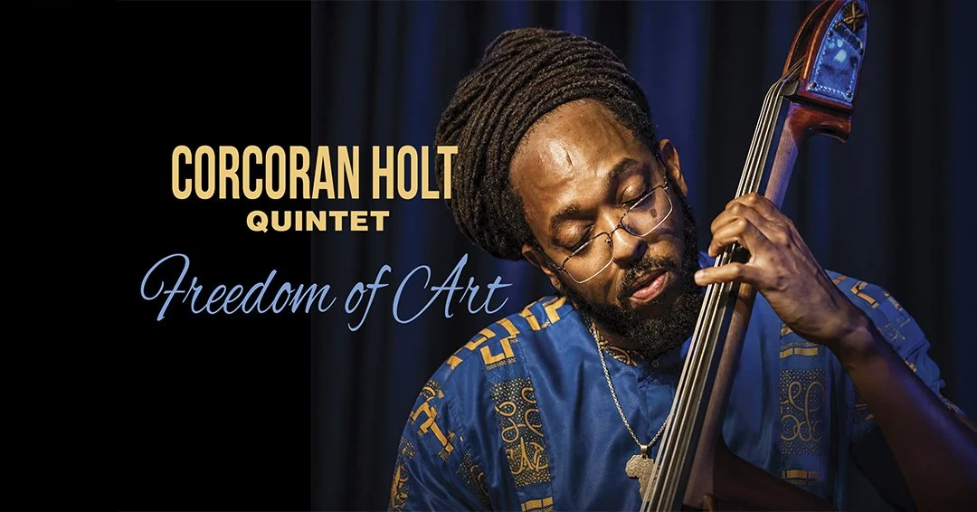 Corcoran Holt Quintet – Freedom of Art