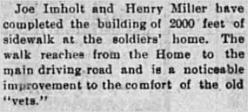 A newspaper clipping describing Joe Imholt and Henry Miller walking 2000 feet to a soldier's home, highlighting the improvement in walkability from the home to the main driving road, providing comfort for the old veterans.