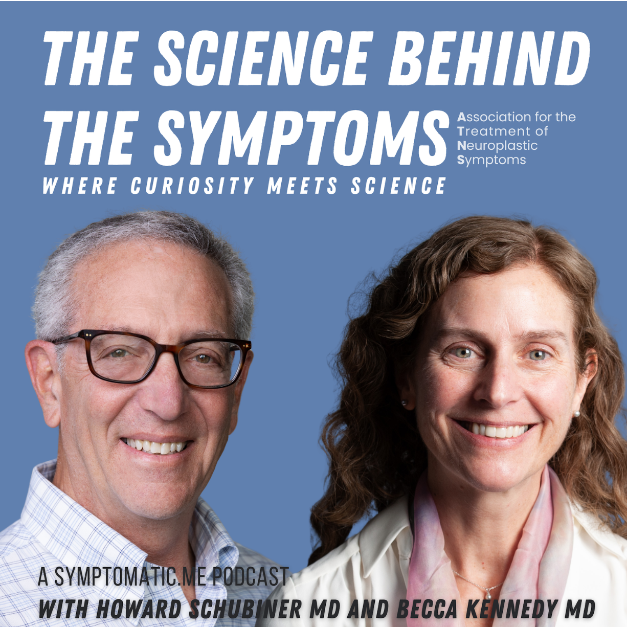 podcast science behind symptoms howard schubiner becca kennedy