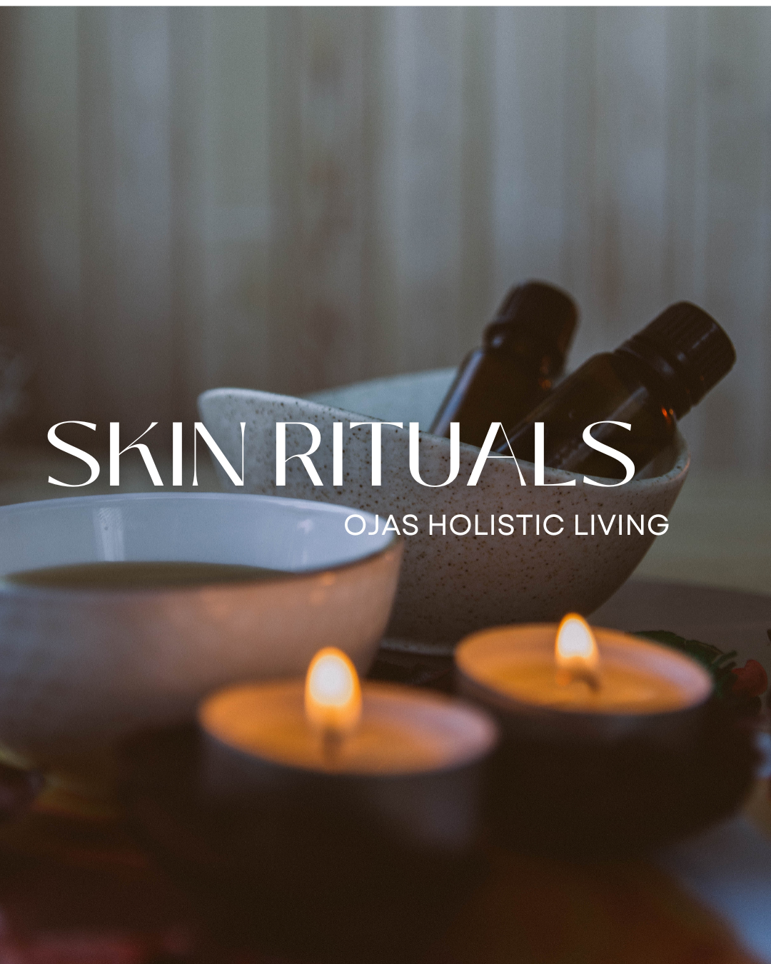 Skin Rituals 