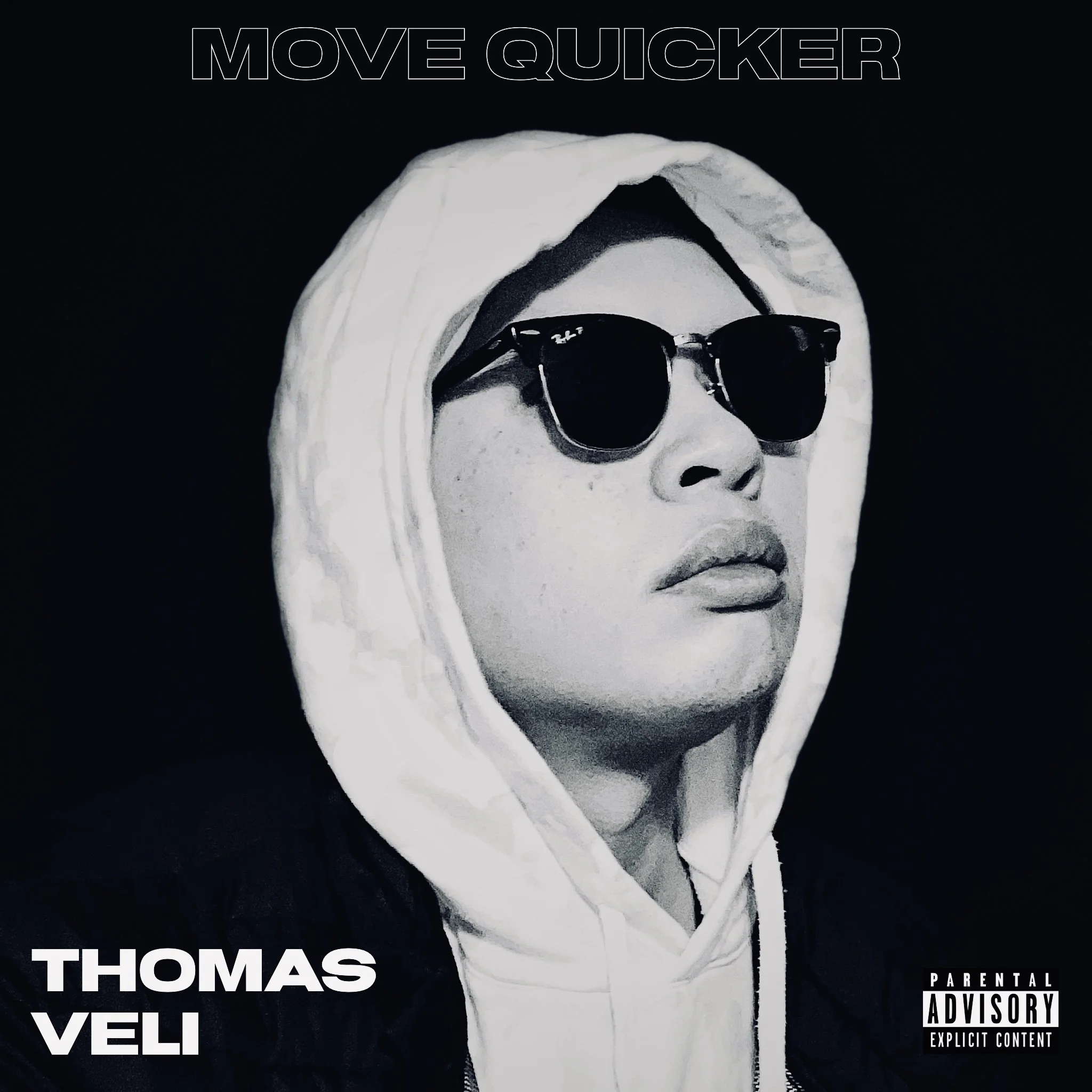 Cover art featuring Thomas Veli wearing sunglasses and a hoodie, with the text 'Move Quicker' at the top, along with Parental Advisory warning.