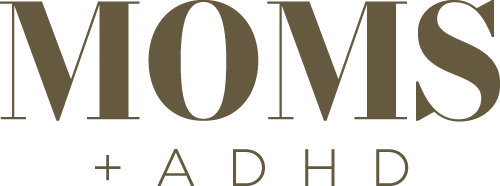 Moms&amp;ADHD
