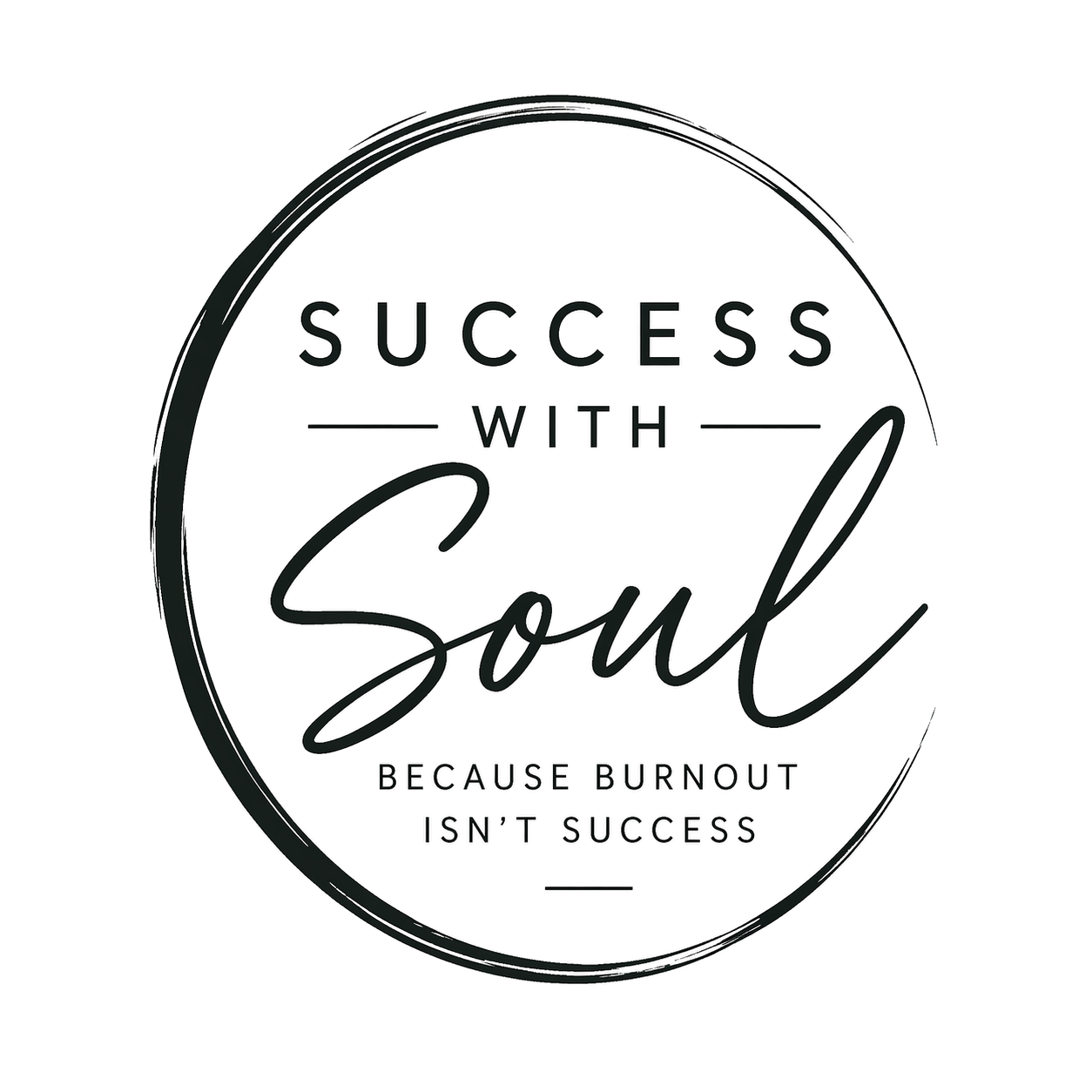 Success with Soul