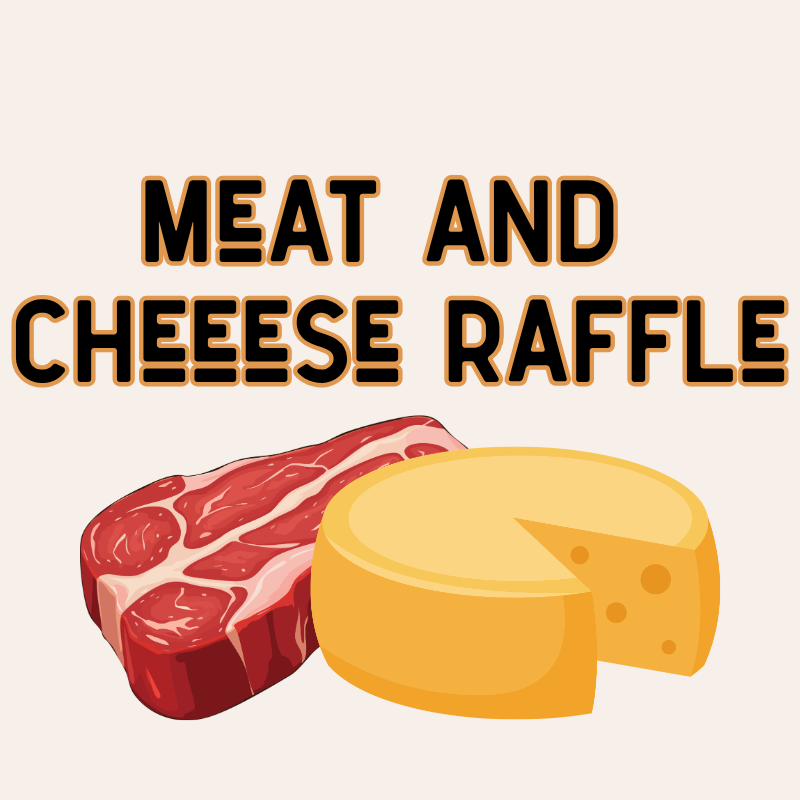 Meat &amp; Cheese Raffle June 26