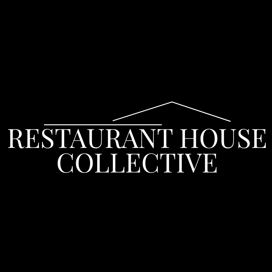RESTAURANT HOUSE COLLECTIVE