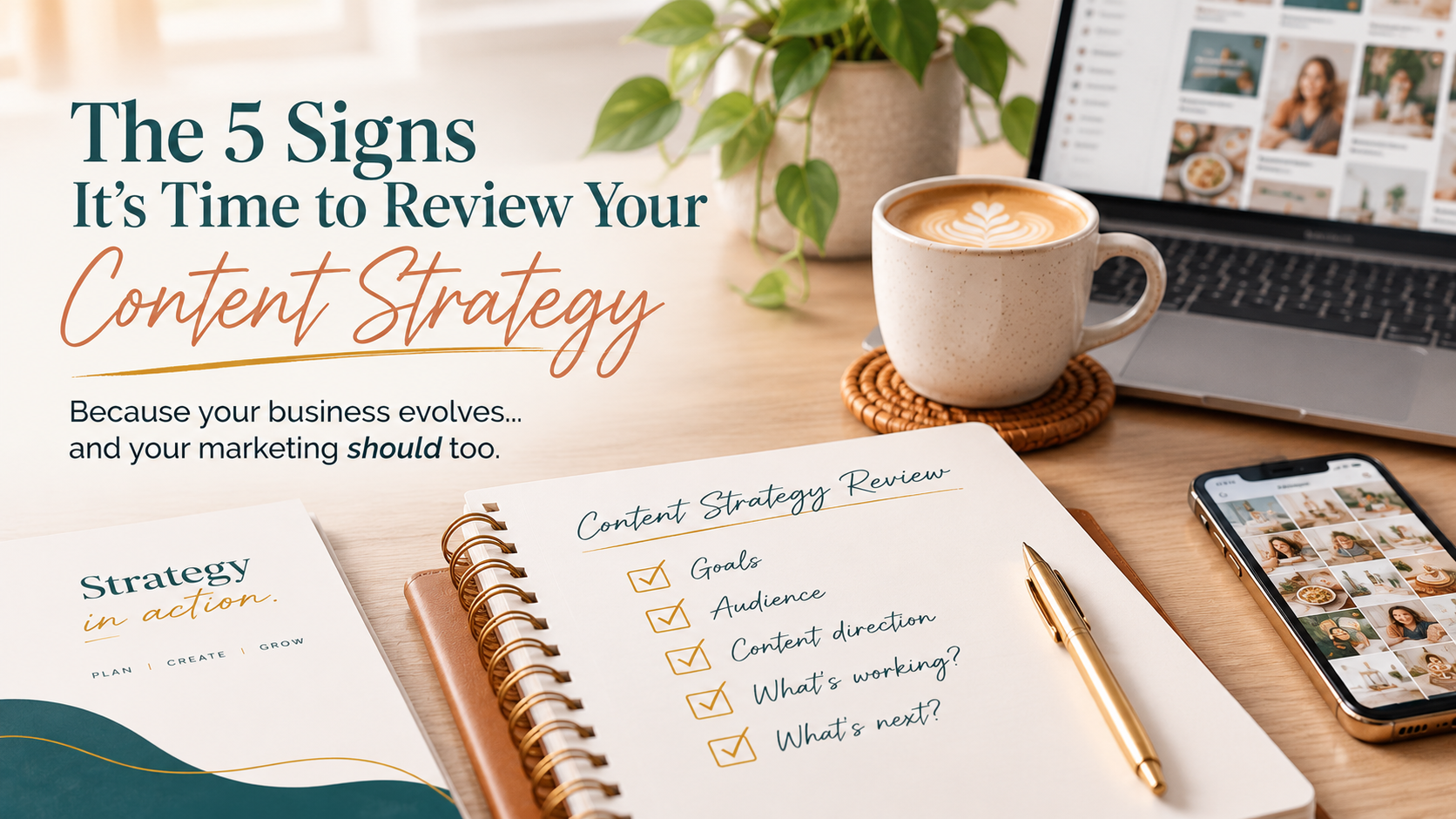 The 5 Signs It's Time to Review Your Content Strategy