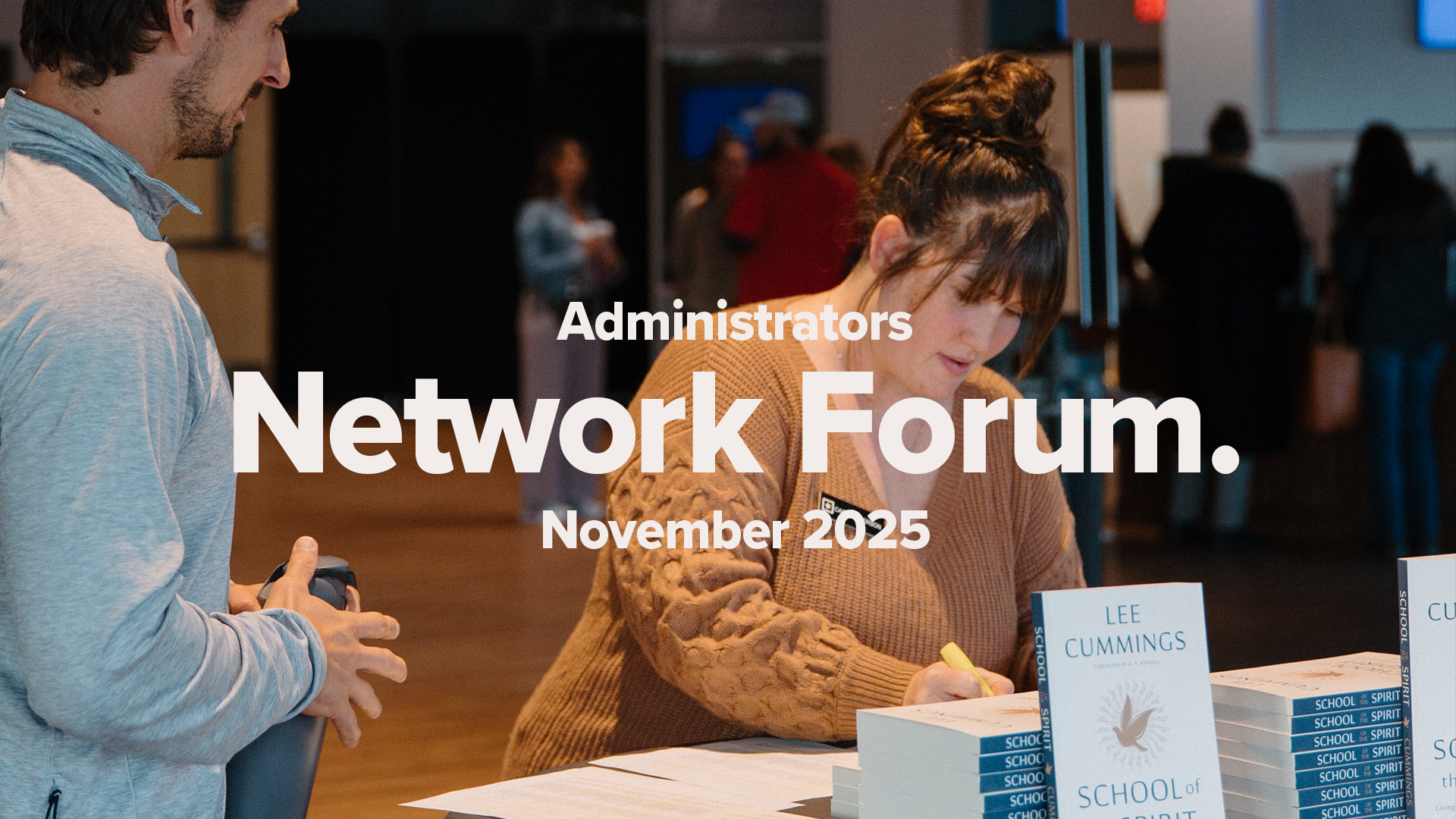 Administrators Network Forum | November 2025
