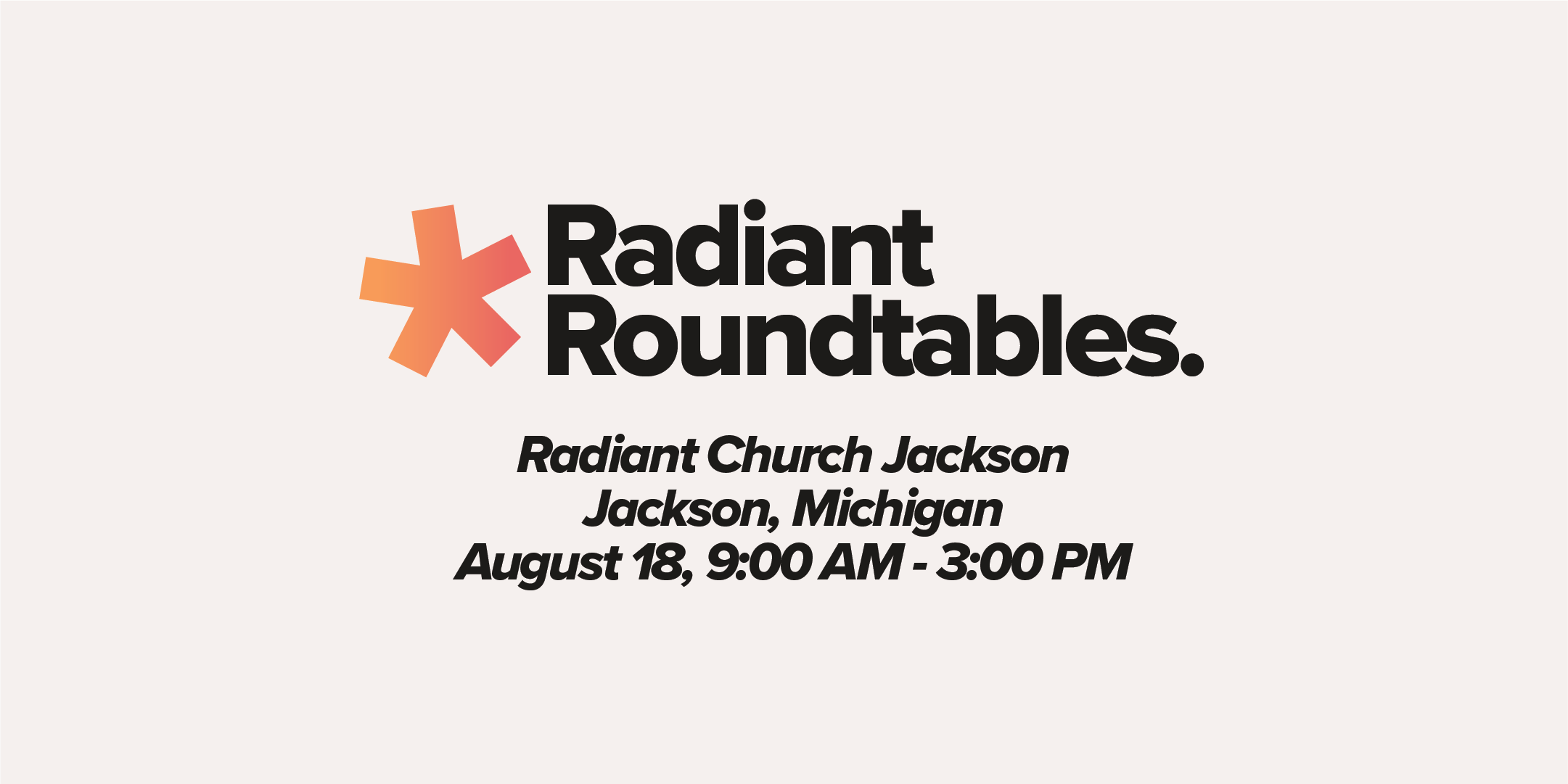 Radiant Roundtables | Radiant Jackson