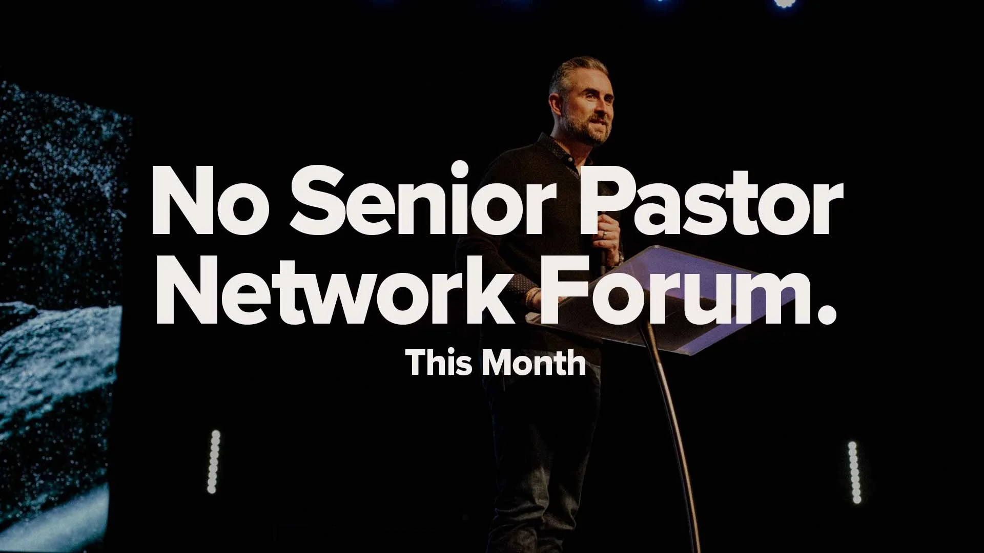 Preacher stands on stage. Promotion for schedule of Network Forum.