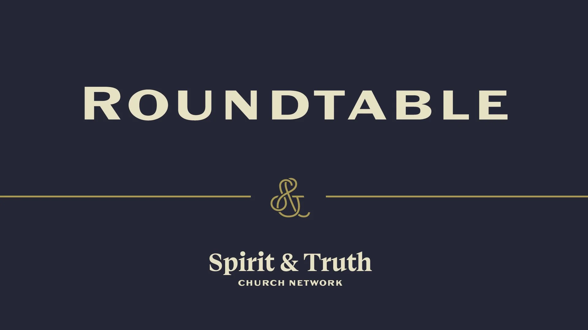 Roundtable | Radiant Church - Kansas City