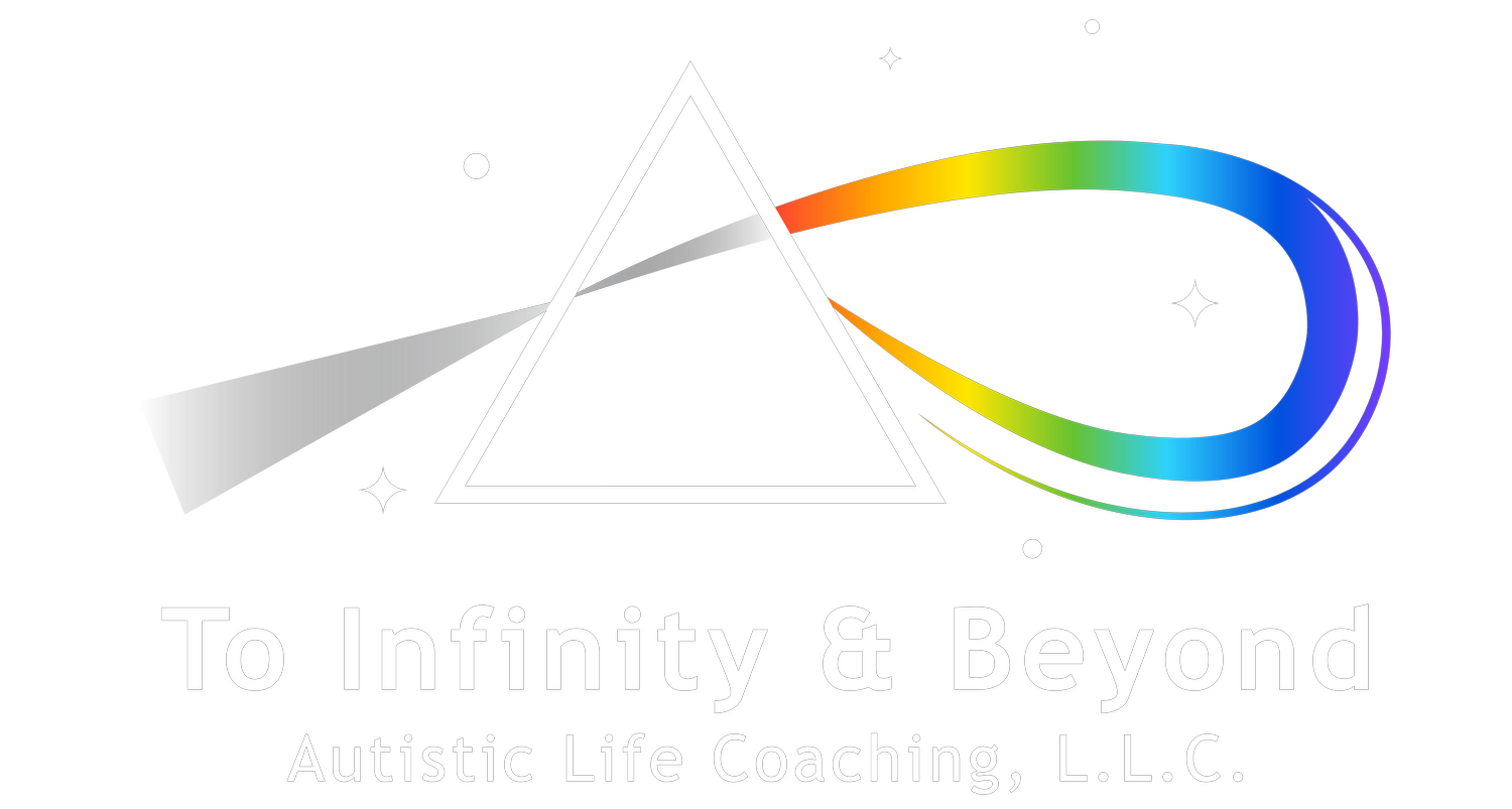 To Infinity &amp; Beyond: Autistic Life Coaching