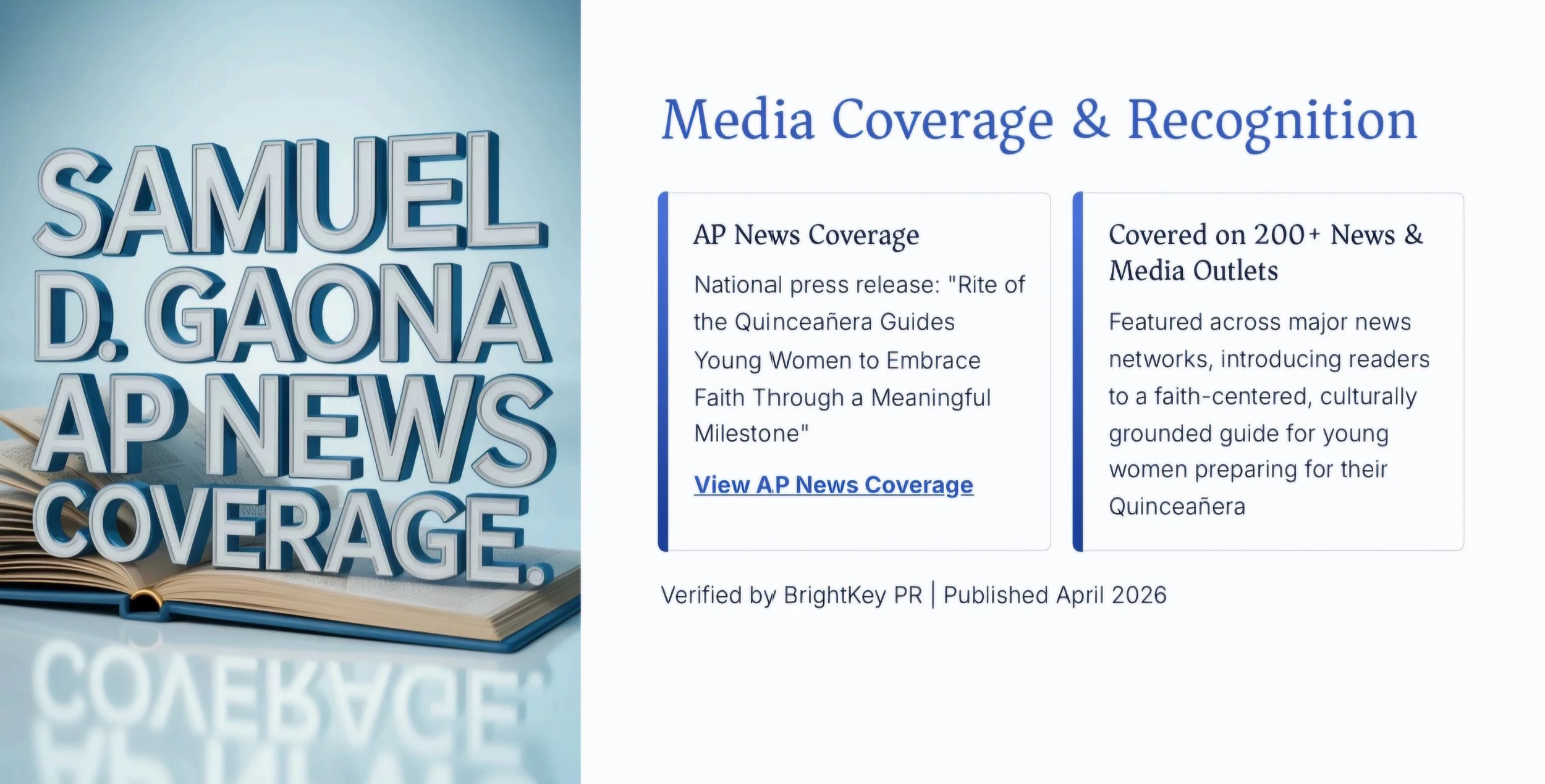 A graphic about media coverage and recognition for Samuel D. Gaona’s AP news coverage, highlighting AP News coverage and media outlets, with a blue and white color scheme.