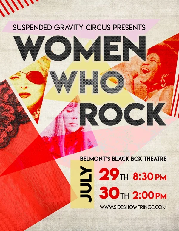 WOMEN WHO ROCK / Sideshow Fringe Festival / 2017