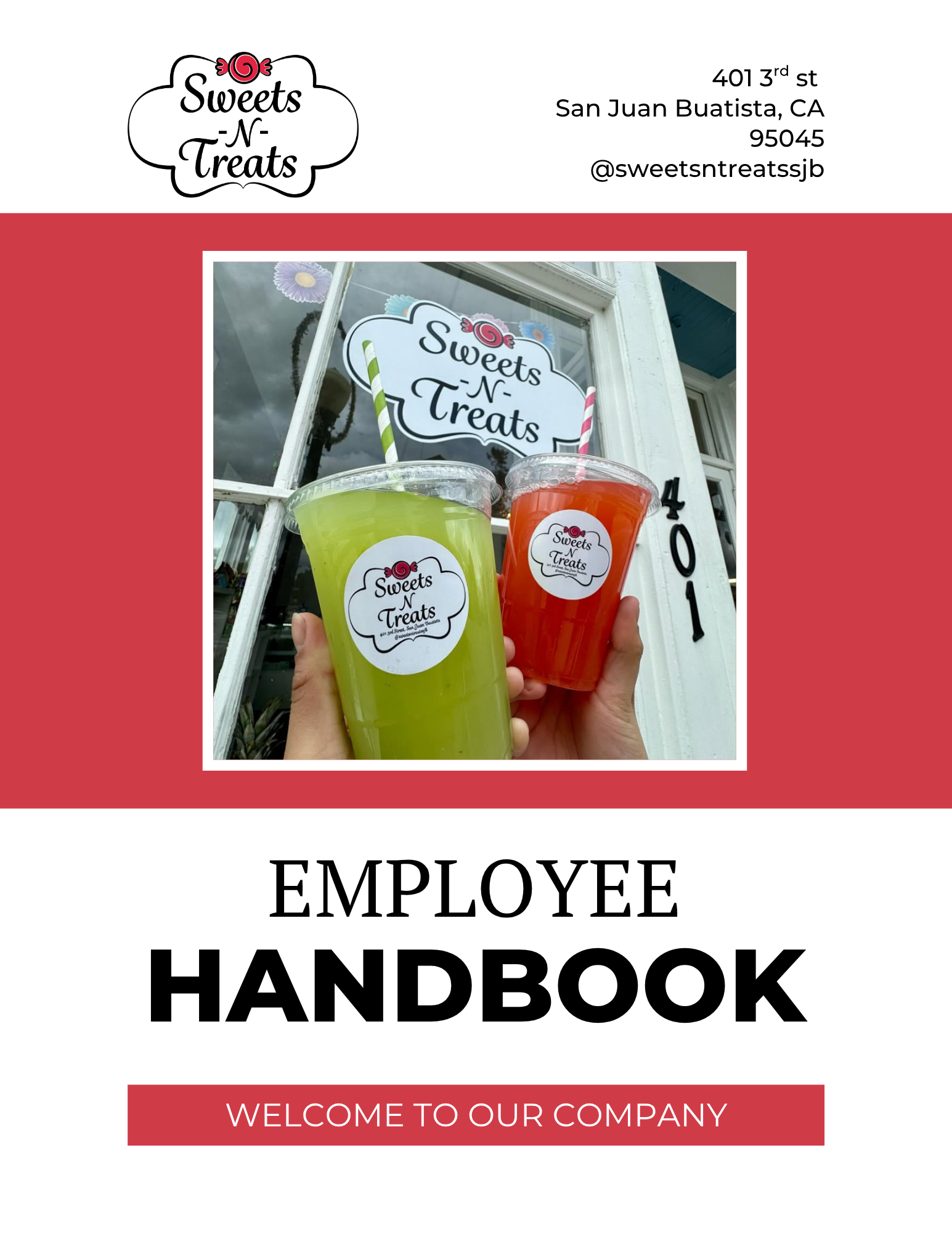 The image shows a handbook cover for 'Sweets N Treats'. The top section has the company's name and a logo with a swirl and candies. The middle part features a photograph of two hand holding drinks in clear cups with the company's label, one green and one red, in front of a window with a sign that has the same logo and name. The bottom section has a red banner with white text that says 'Welcome to our company'.