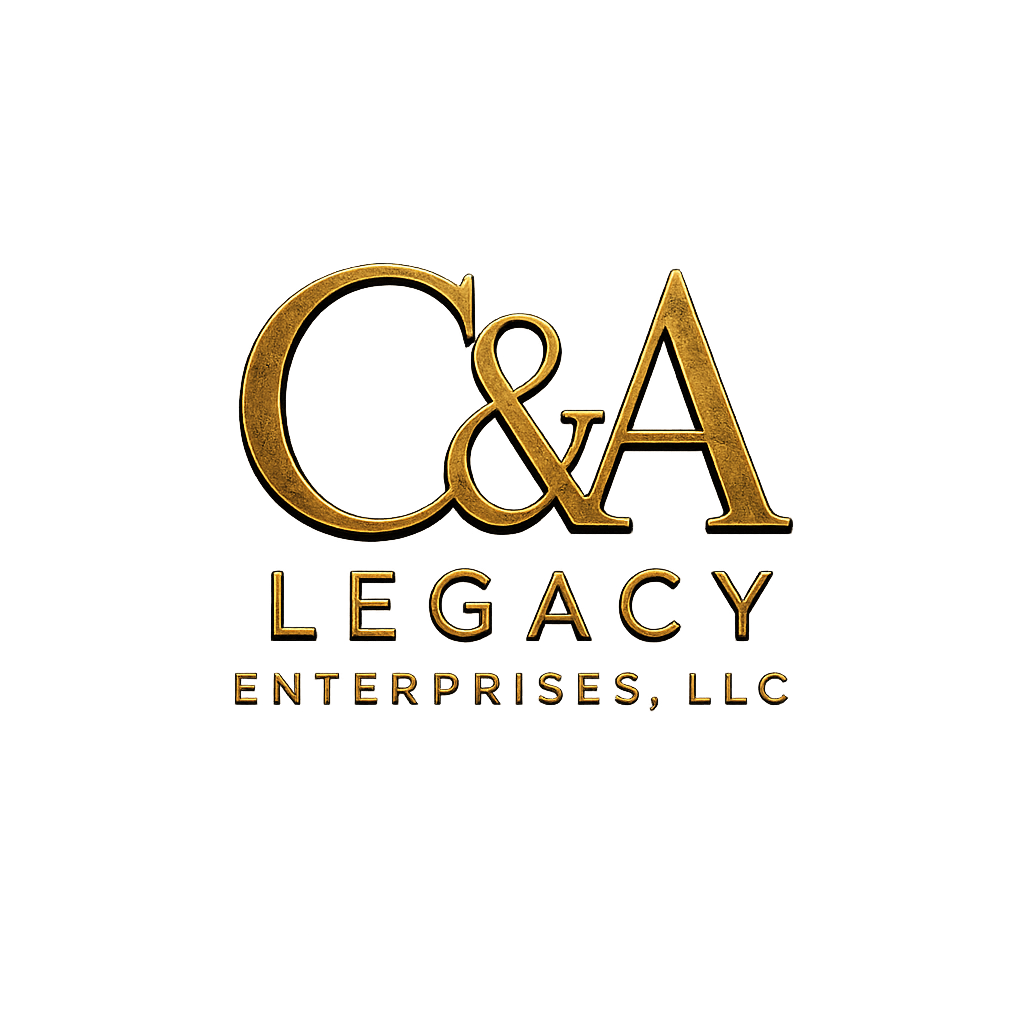 C&amp;A Legacy Enterprises