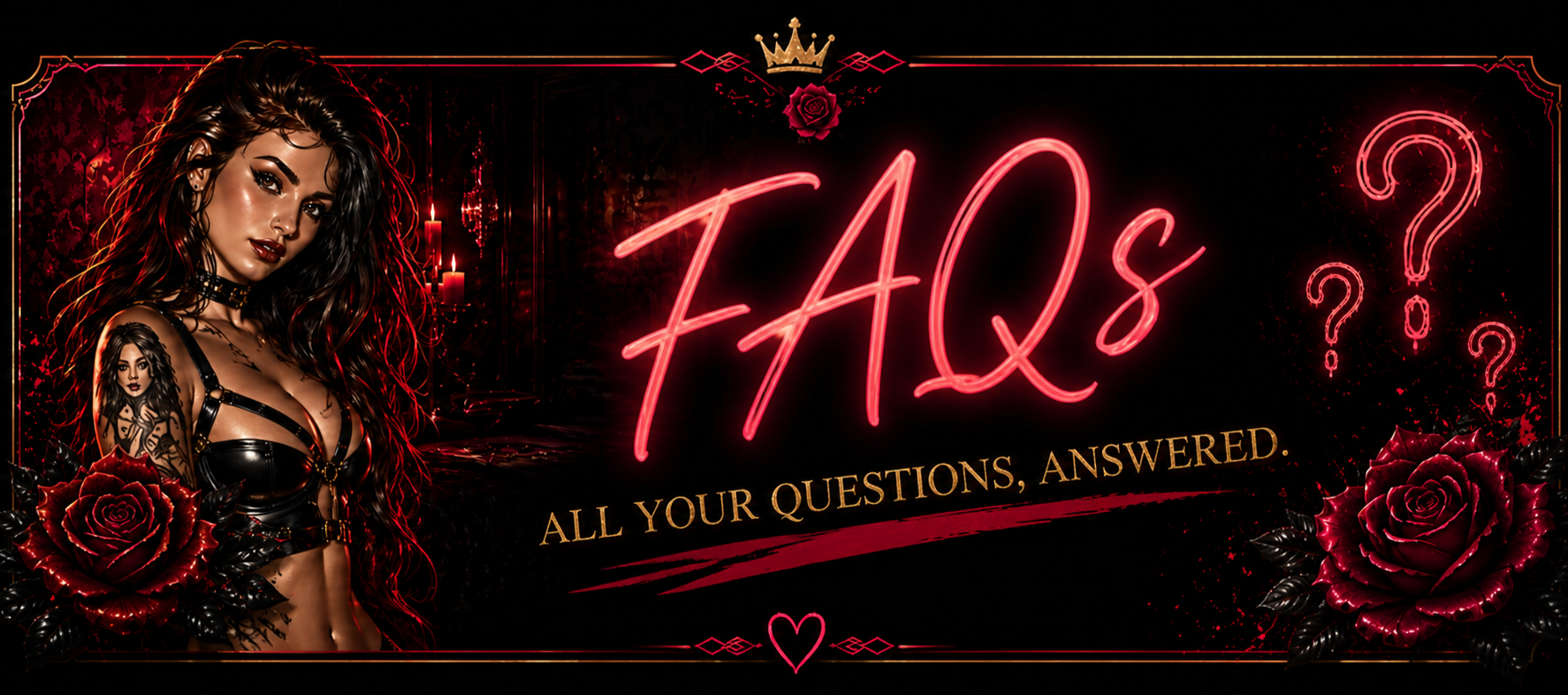 A digitally created promotional banner for FACS, featuring a dark background with red roses, candles, and neon pink text. The banner includes an illustrated woman with long dark hair, tattoos, and leather clothing, alongside a series of question marks, and a gold crown above the text. The phrase 'ALL YOUR QUESTIONS, ANSWERED' is at the bottom.