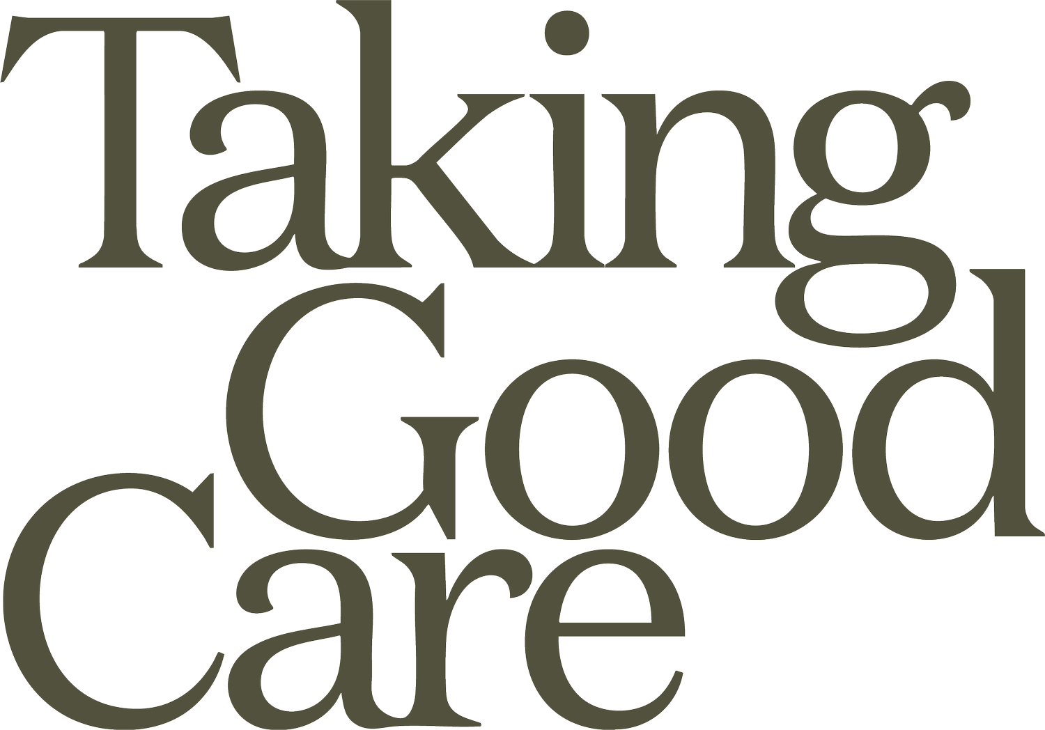 Taking Good Care