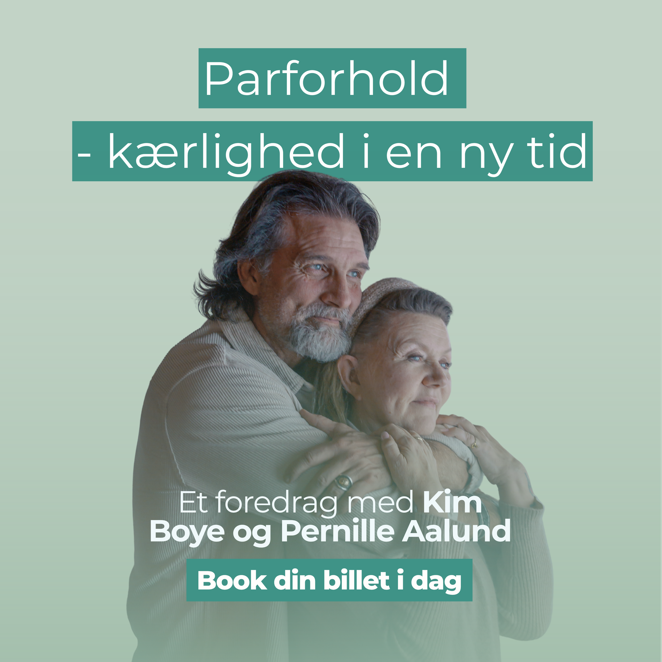 Foredrag med Kim Boye & Pernille Aalund: Parforhold