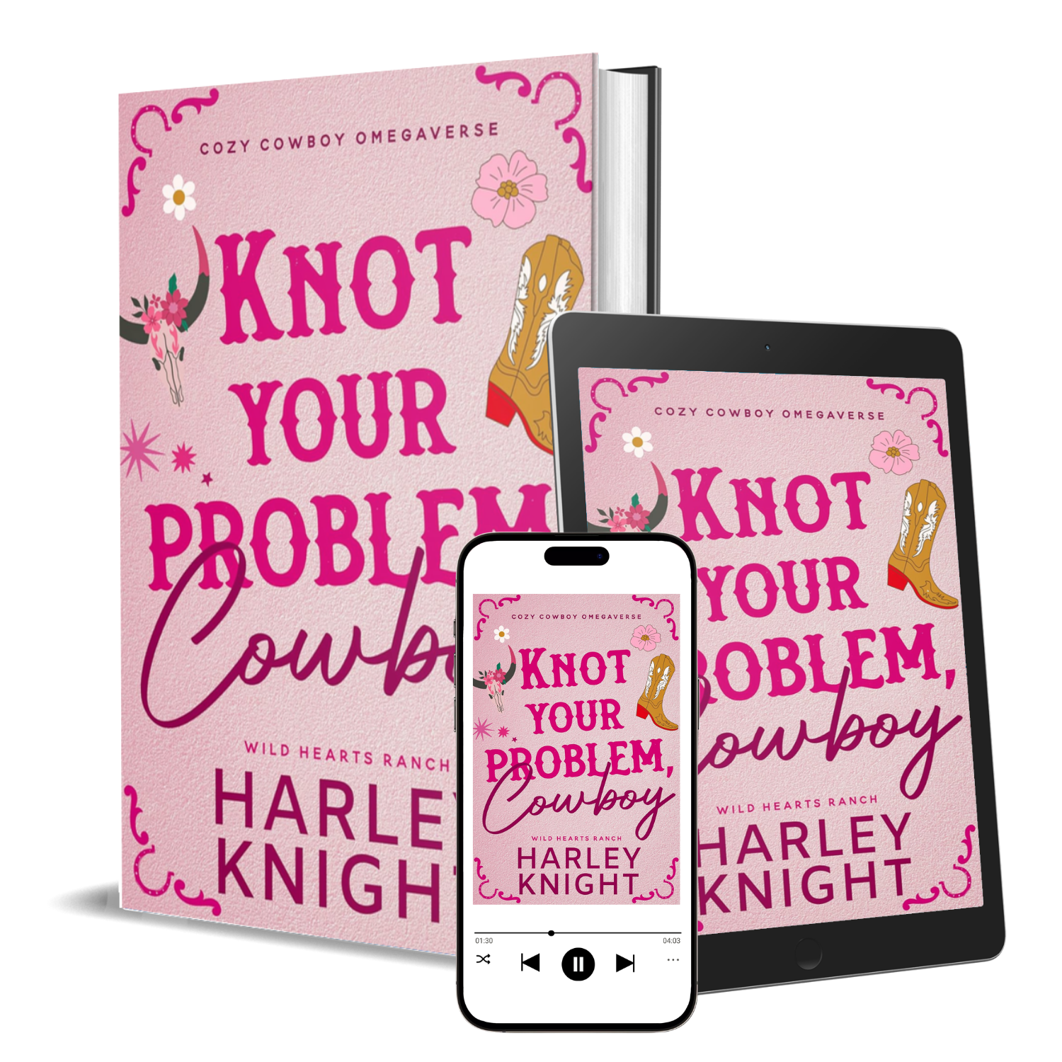 Book and digital devices showing the cover of a book titled "Knot Your Problem, Cowgirl" by Harley Knight, with pink backgrounds, floral and cowboy boot illustrations, and a music player displaying the same book cover.