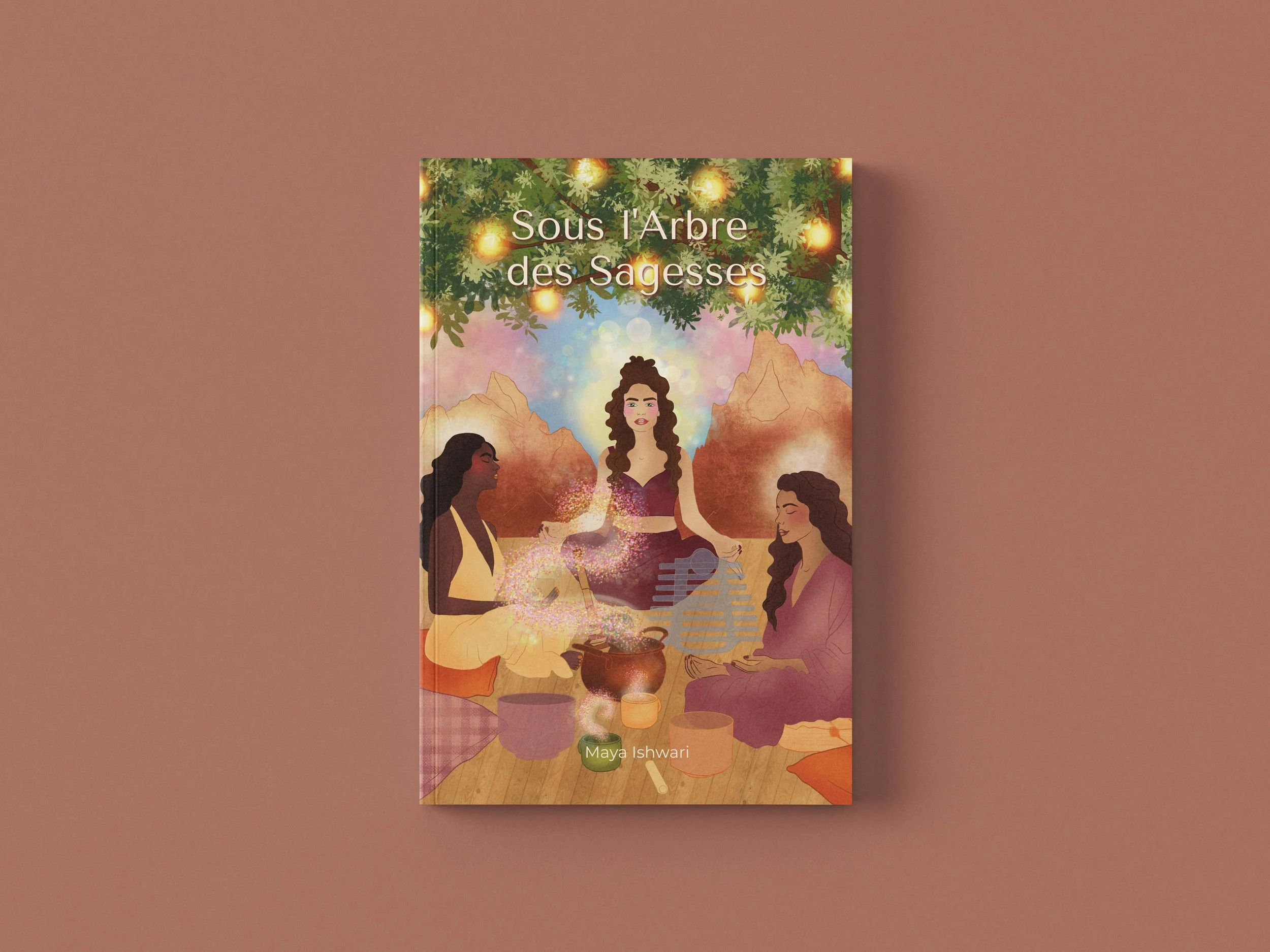 Book cover titled 'Sous l'Arbre des Sagesse' with illustrated women sitting around a table with candles, mountains in the background, and a tree with glowing lights overhead.