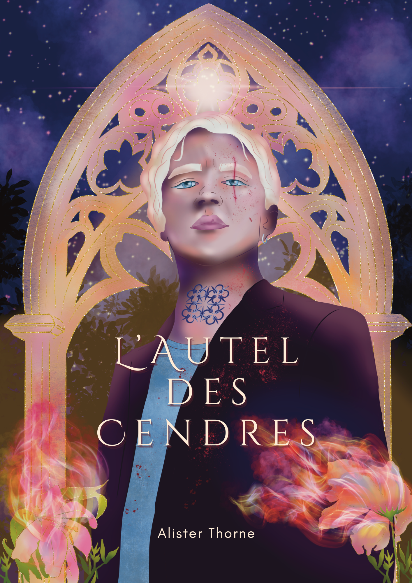 Book cover titled 'Lautel des Cendres' by Alister Thorne featuring a stylized portrait of a woman with blonde hair, a blue eye, and a scar on her face, set against a cosmic background with stars, ornate golden arch, pink flowers, and swirling smoke or fire at the bottom.