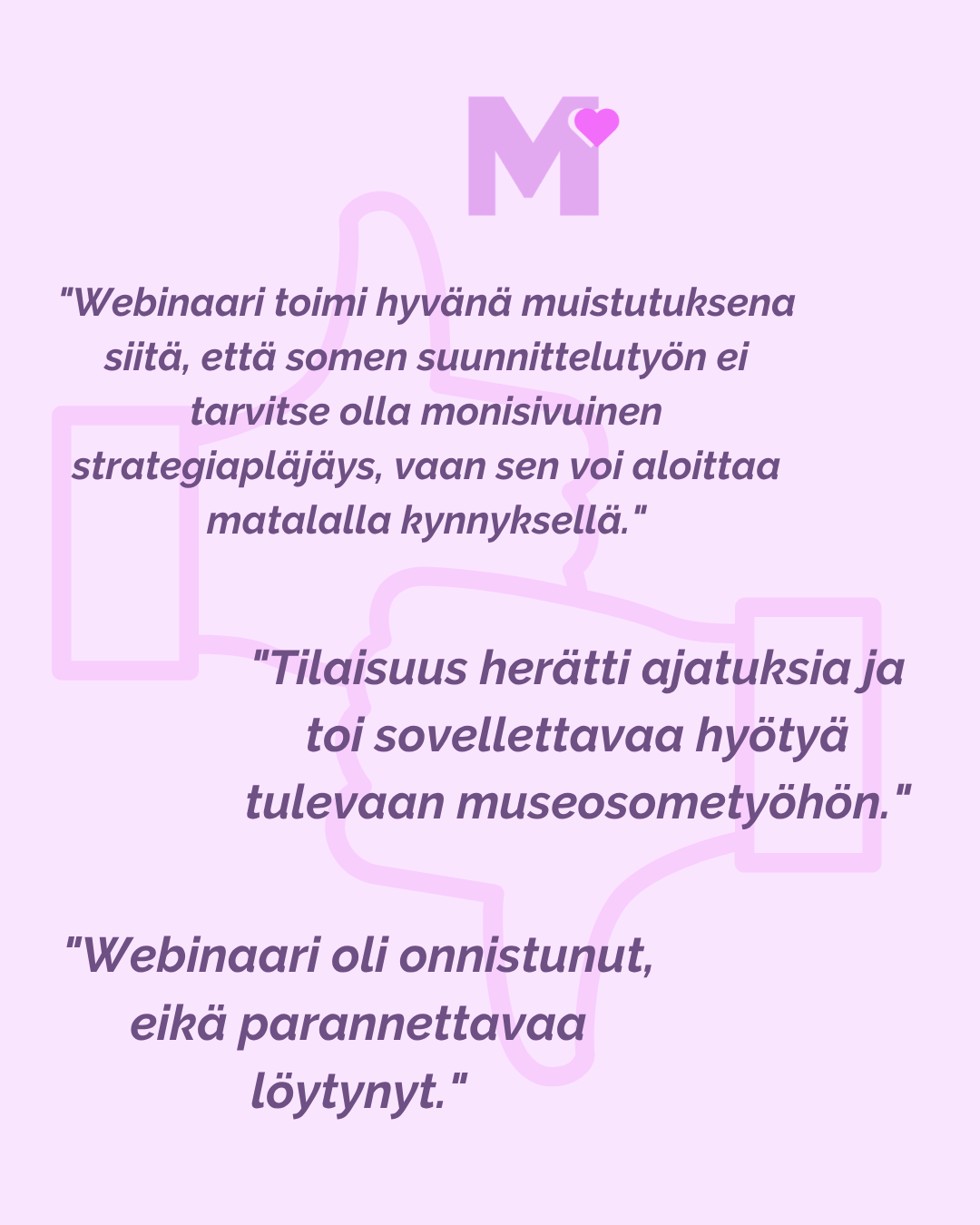 Palautteita webinaarin osallistujilta,