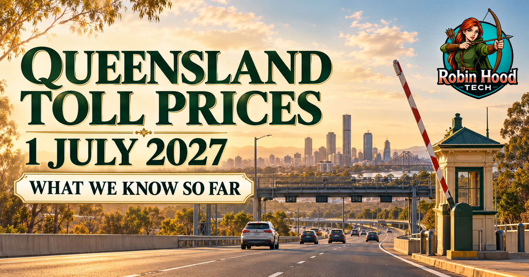 Queensland Toll Prices From 1 July 2027: What We Know So Far