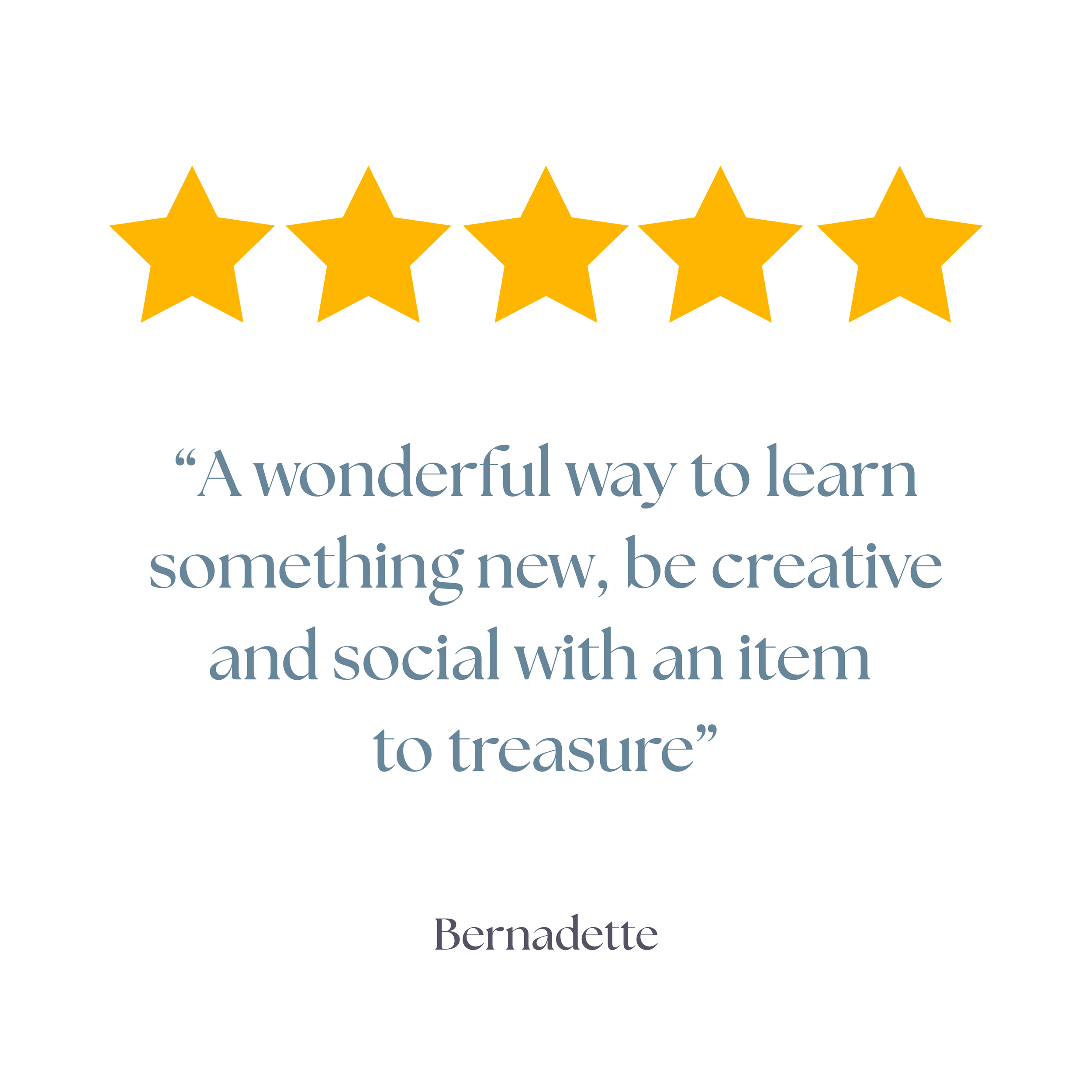 Five yellow five-pointed stars in a row with a quote about learning and creativity by Bernadette.