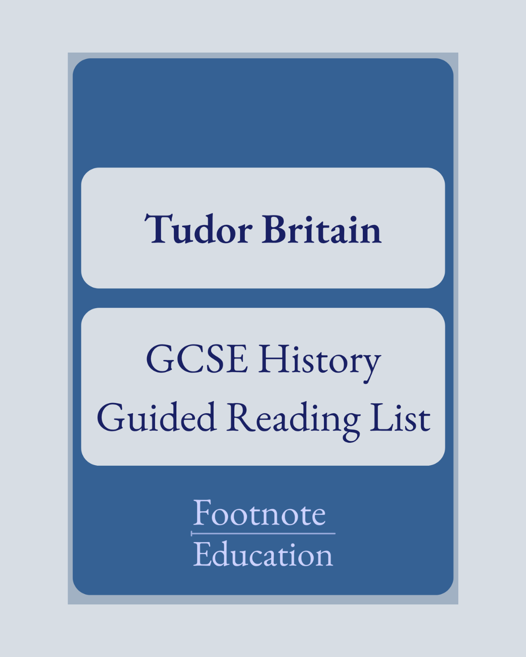 Tudor Britain GCSE History Guided Reading List