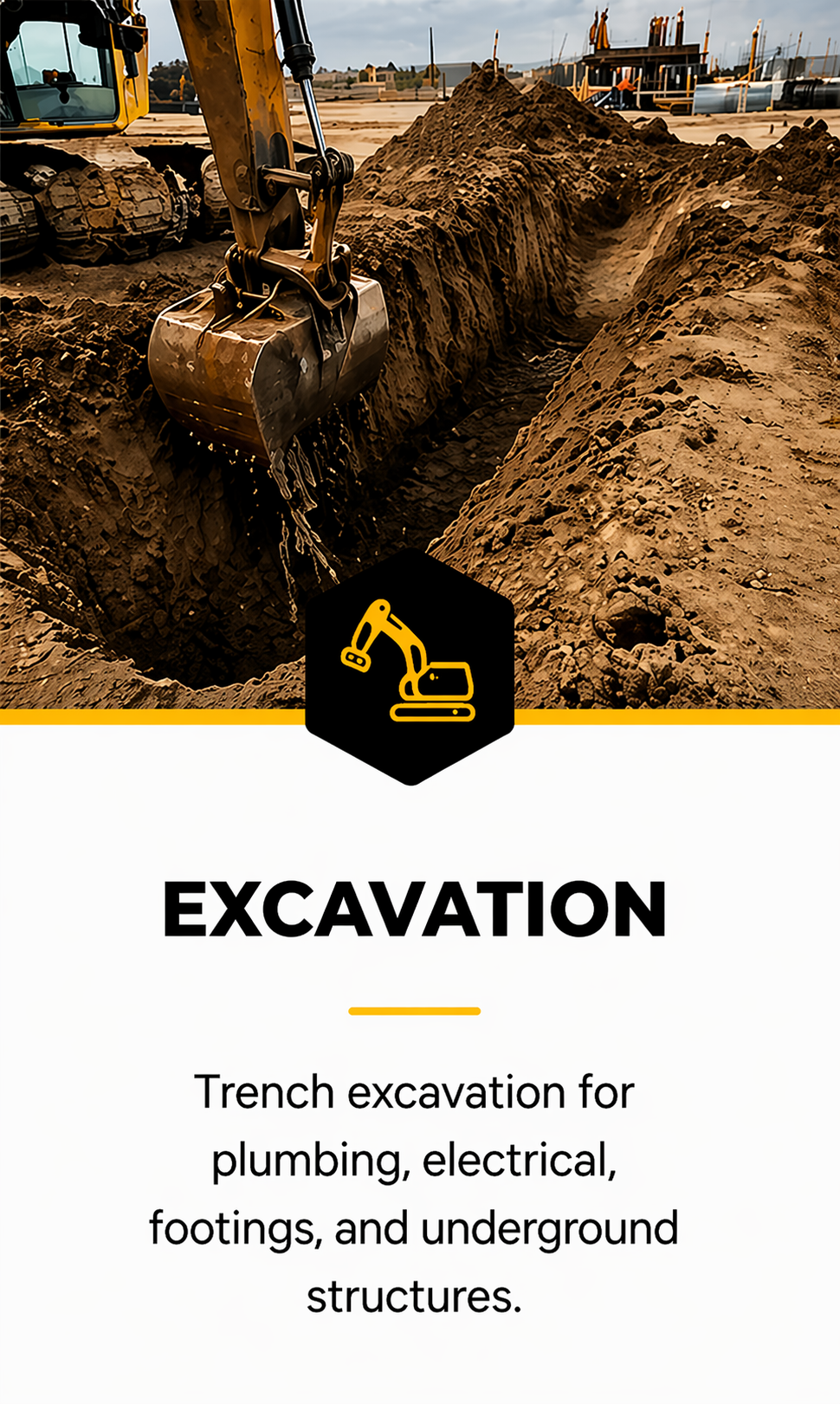 Construction site with an excavator digging a trench, used for plumbing, electrical, footings, and underground structures.