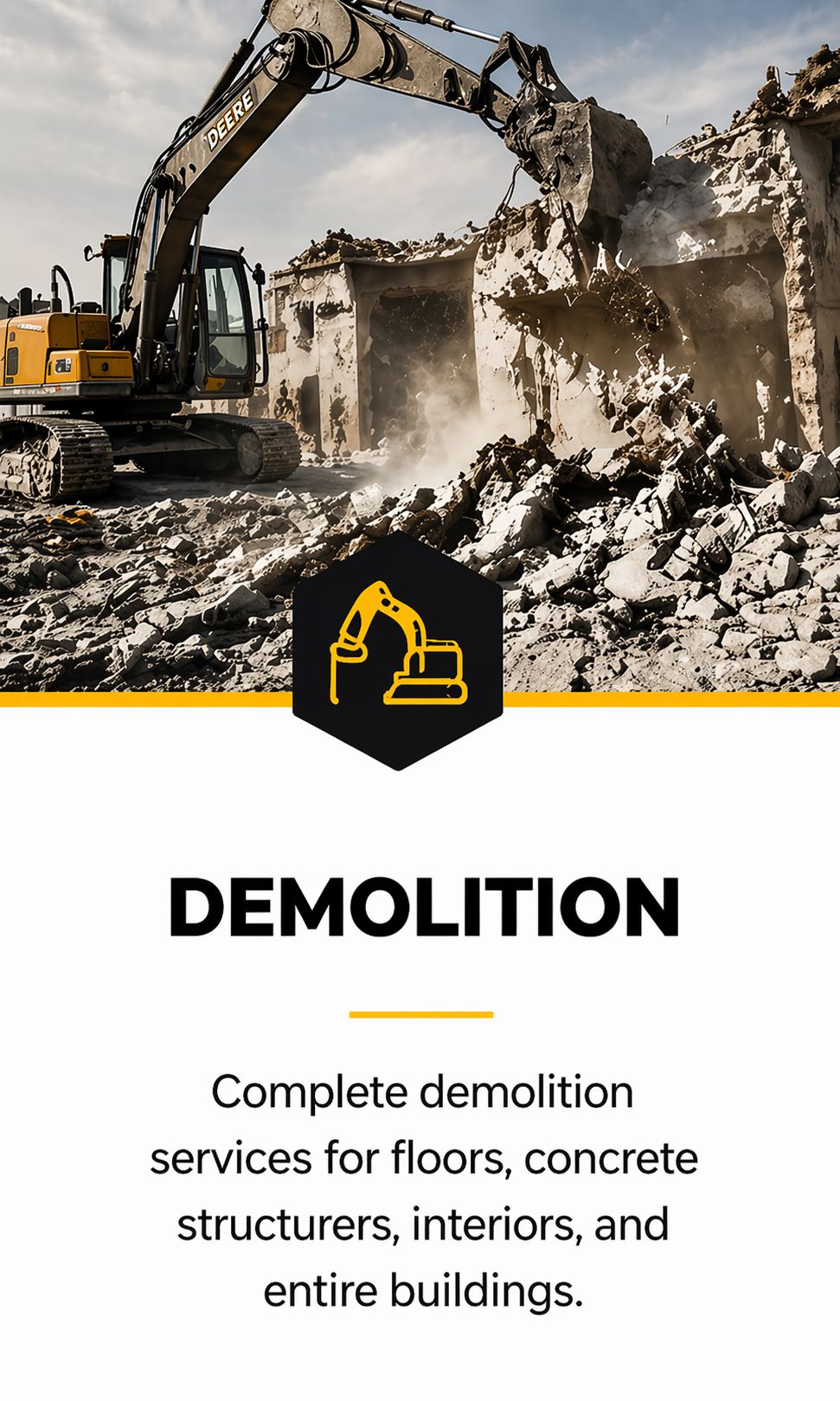 A construction excavator demolishing a building with rubble in the foreground. Text overlay promotes demolition services for floors, concrete structures, interiors, and entire buildings.