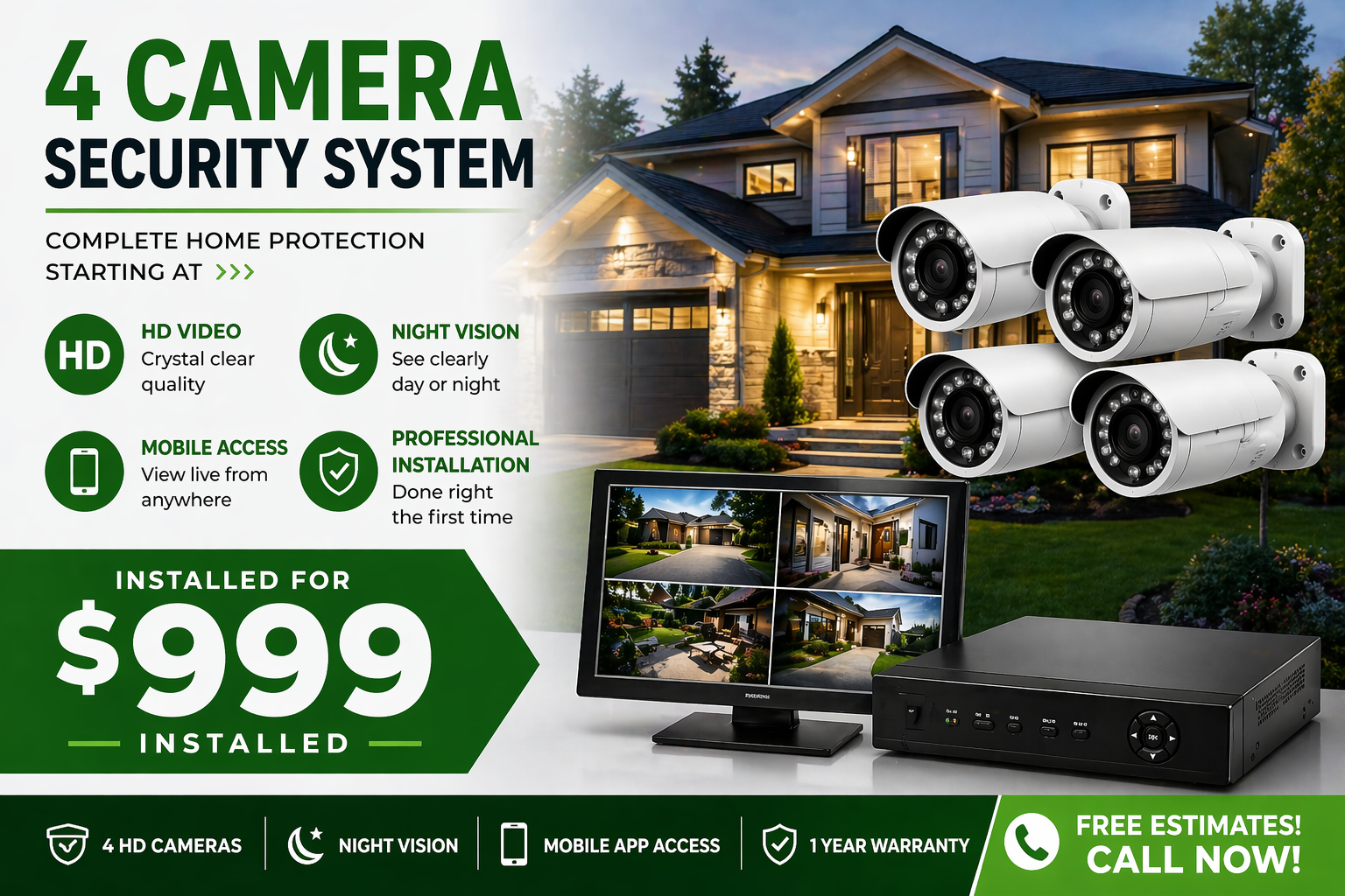 Advertisement for a 4-camera home security system showing four white security cameras, a house with outdoor lighting, a monitor displaying multiple camera feeds, and a security device. Text highlights features including HD video, night vision, mobile access, professional installation, and an installation price of $999.