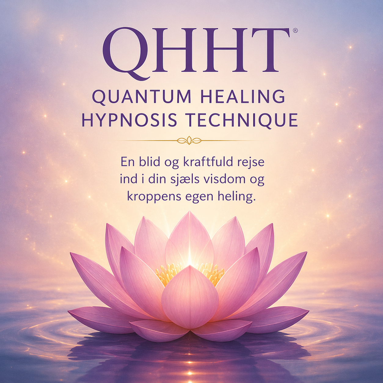 QHHT Quantum Healing Hypnosis Technique