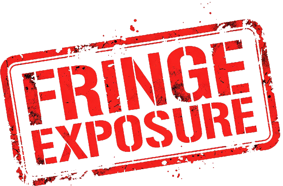 A red distressed stamp with the words "FRINGE EXPOSURE" written in a bold edgy font.