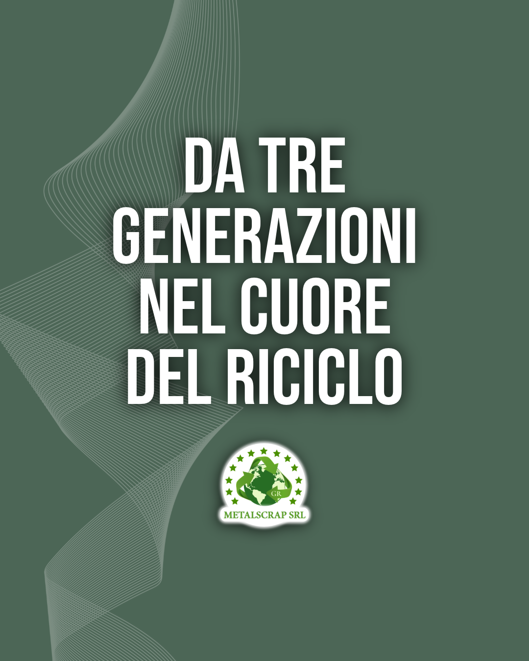 Grafica istituzionale Metal Scrap Srl da tre generazioni nel cuore del riciclo