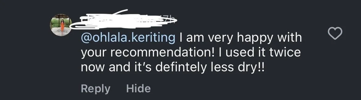 Screenshot of a social media comment praising a product or recommendation, mentioning successful use twice and reduced dryness.