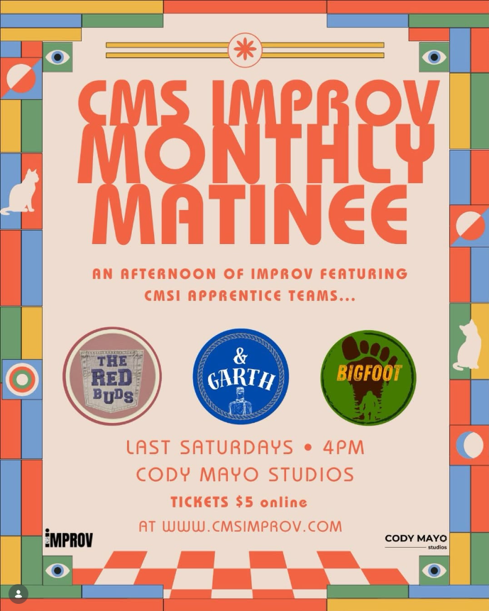 CMS Improv Monthly Matinee