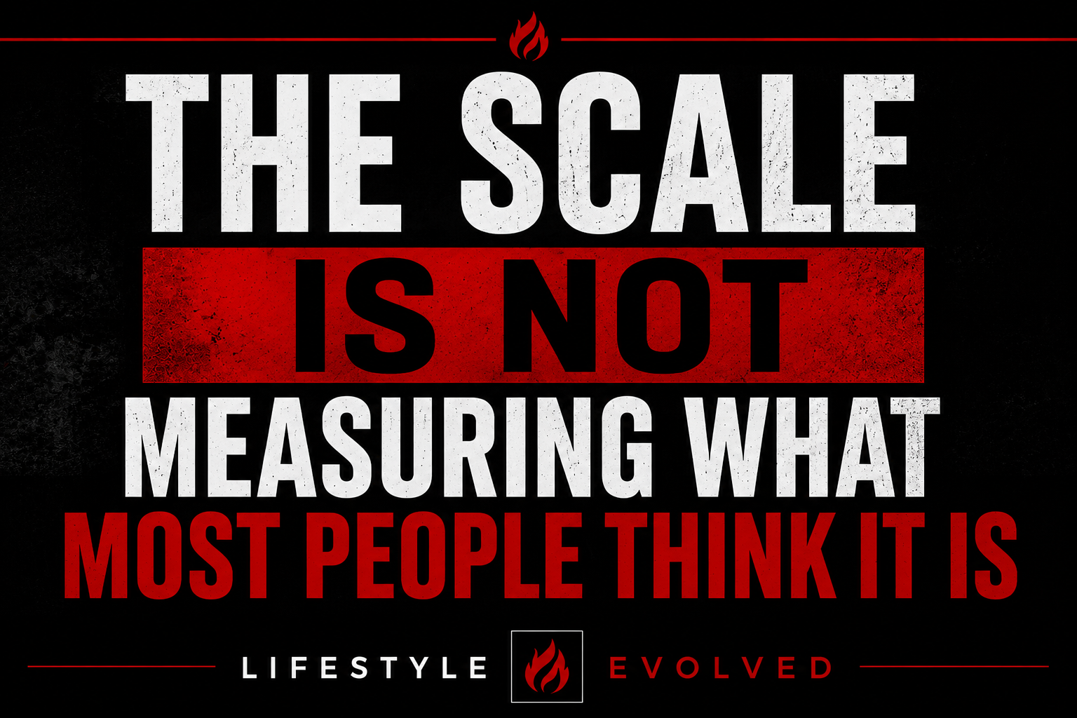 THE SCALE IS NOT MEASURING WHAT MOST PEOPLE THINK IT IS