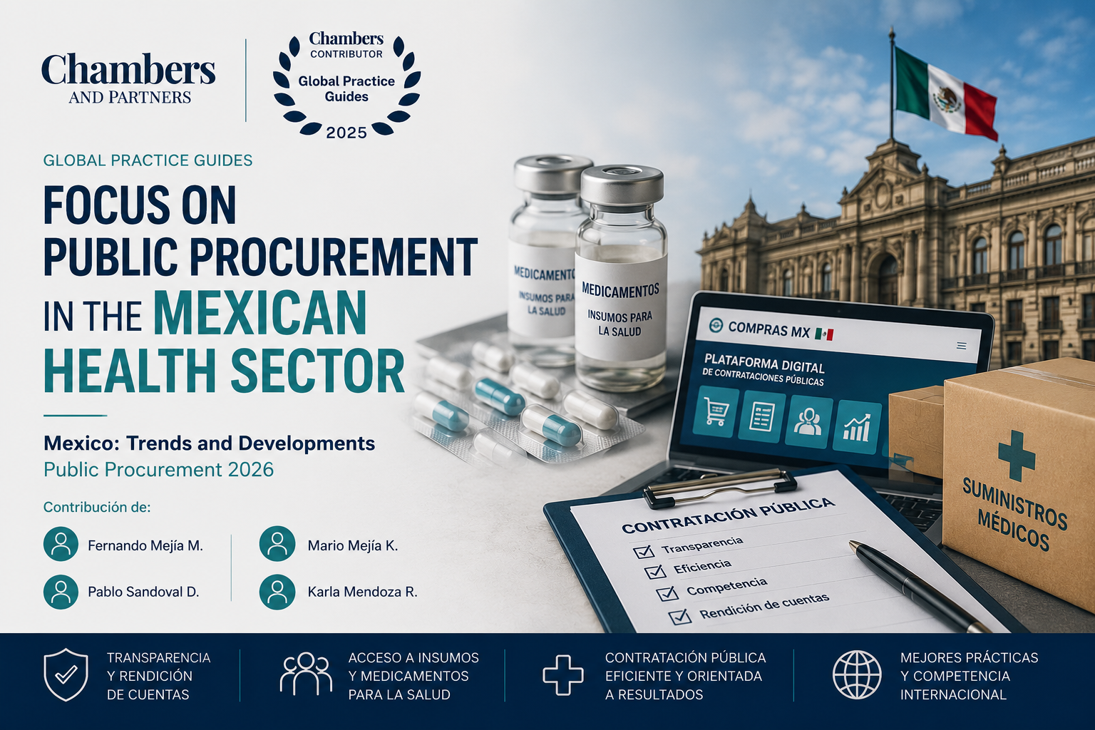 Chambers_Public Procurement and Government Contracts 2026_009_mexico. Mexico: Trends and Developments - Public Procurement 2026. Fernando Mejía M., Mario Mejía K., Pablo Sandoval D. y Karla Mendoza R.