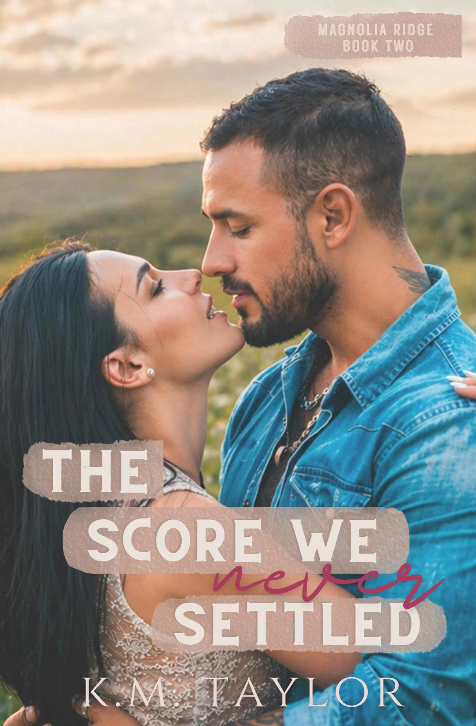 "The Score We Never Settled" by K.M. Taylor, a MLB player x baker romance.