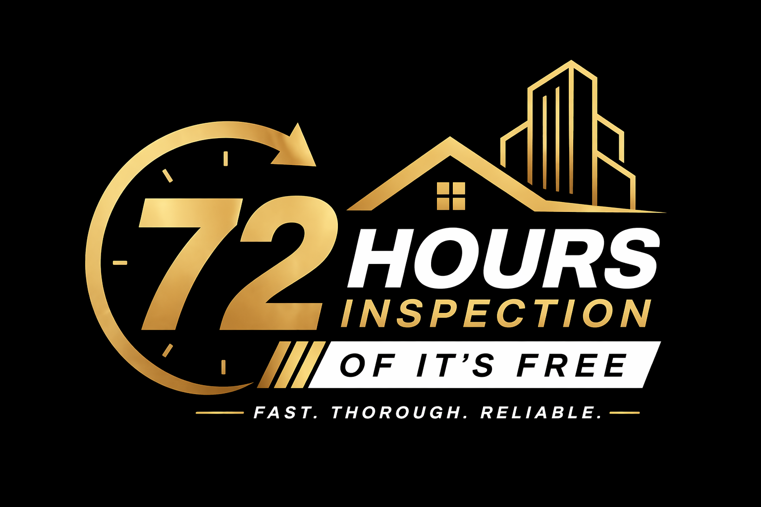 Logo for 72 Hours Inspection featuring a gold clock, house, and skyscrapers with tagline 'Fast. Thorough. Reliable.'